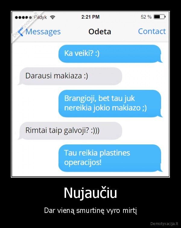 Nujaučiu - Dar vieną smurtinę vyro mirtį. 