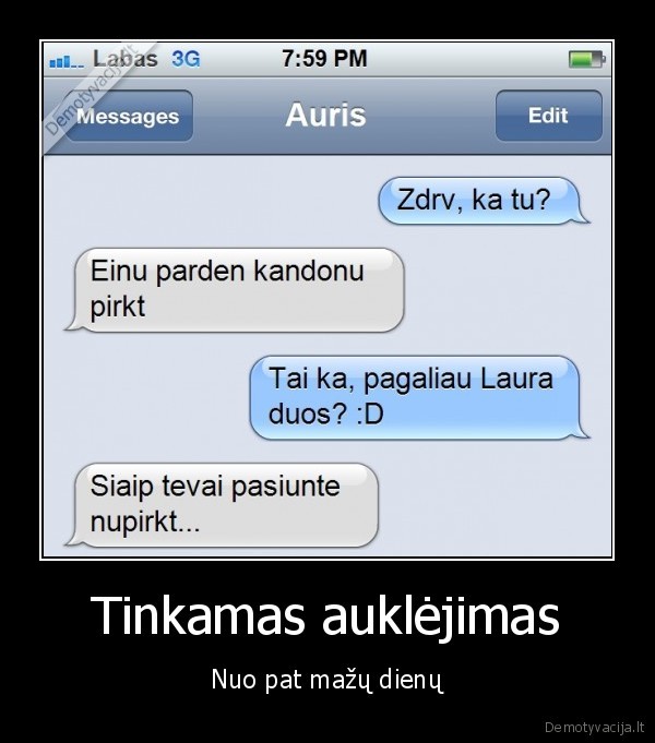 Tinkamas auklėjimas - Nuo pat mažų dienų. 