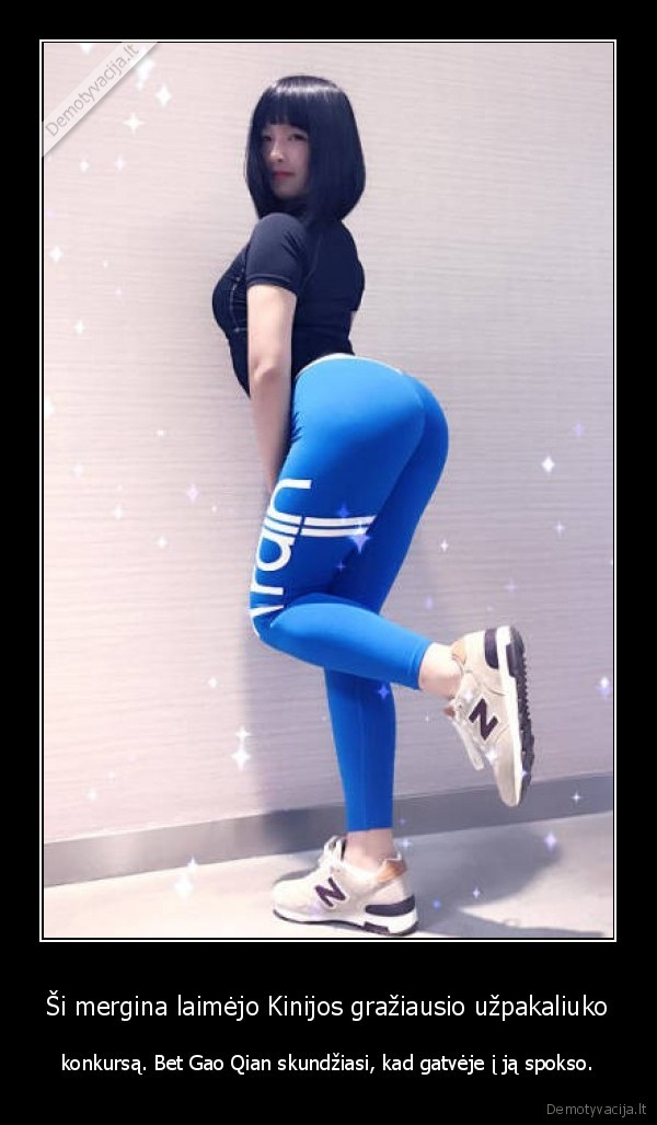 Ši mergina laimėjo Kinijos gražiausio užpakaliuko - konkursą. Bet Gao Qian skundžiasi, kad gatvėje į ją spokso.. 