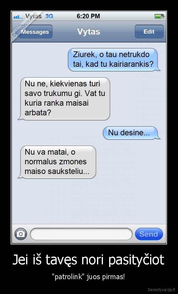 Jei iš tavęs nori pasityčiot - 