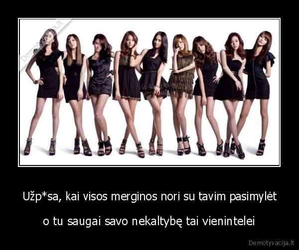 Užp*sa, kai visos merginos nori su tavim pasimylėt - o tu saugai savo nekaltybę tai vienintelei. 