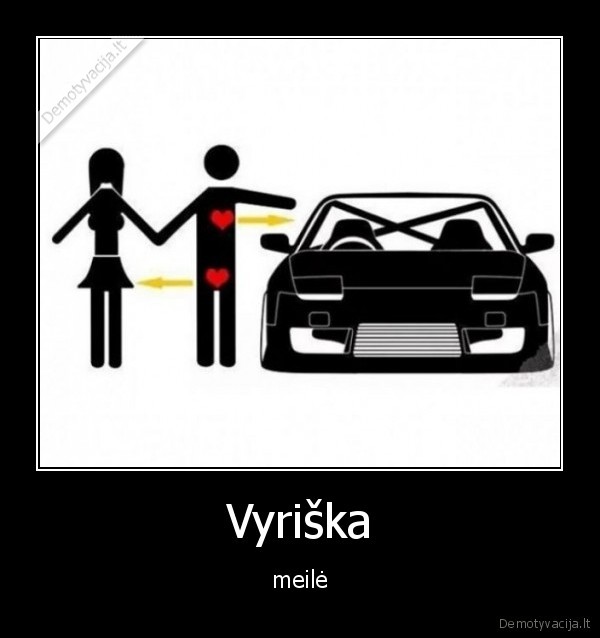 Vyriška - meilė. 
