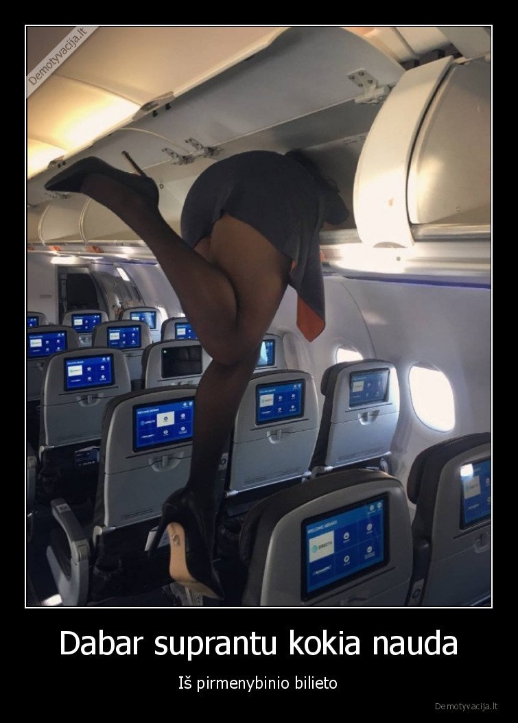 Dabar suprantu kokia nauda - Iš pirmenybinio bilieto. 
