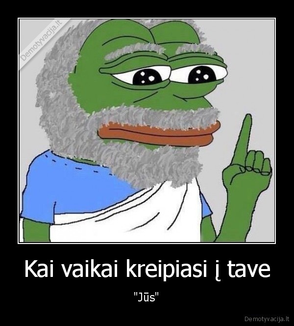 Kai vaikai kreipiasi į tave - 