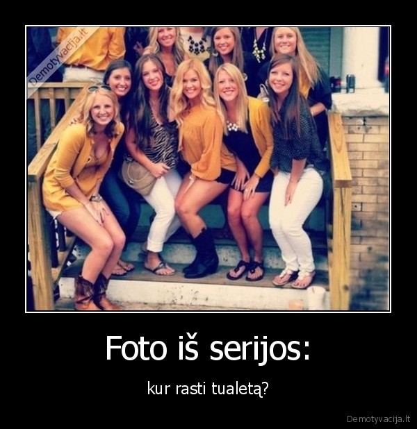 Foto iš serijos: - kur rasti tualetą?. 