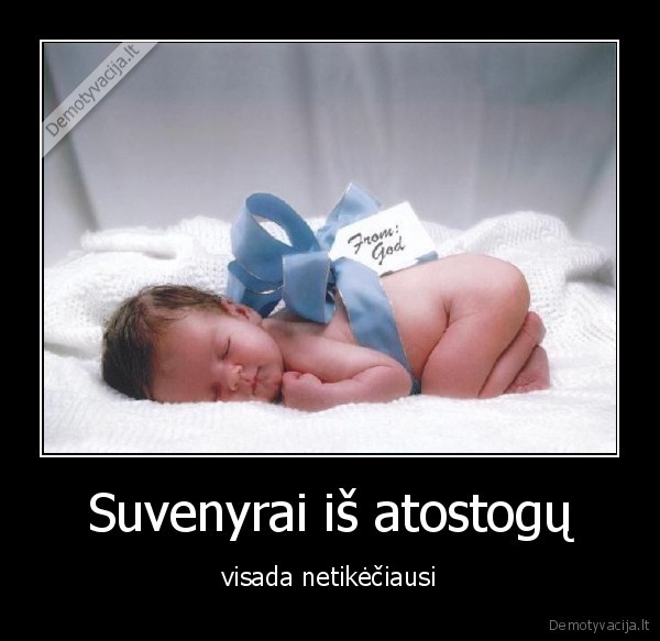 Suvenyrai iš atostogų - visada netikėčiausi