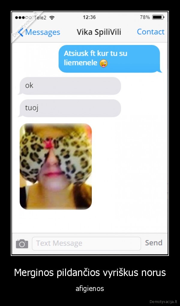 Merginos pildančios vyriškus norus - afigienos. 