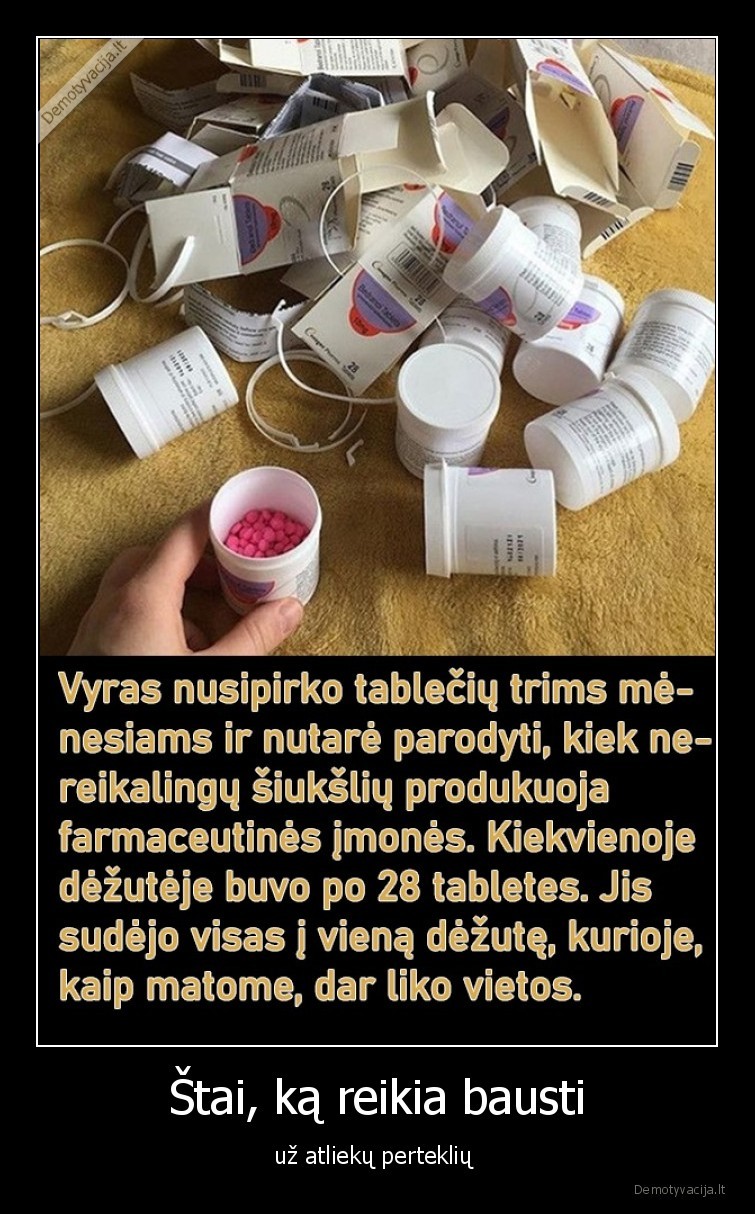 Štai, ką reikia bausti - už atliekų perteklių . 