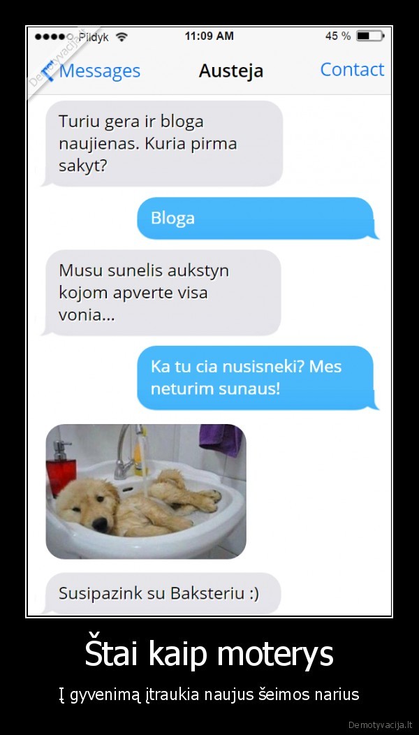 Štai kaip moterys - Į gyvenimą įtraukia naujus šeimos narius. 