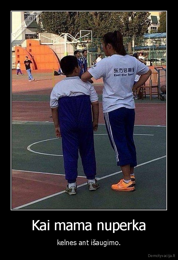 Kai mama nuperka - kelnes ant išaugimo.. 