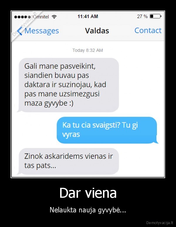Dar viena - Nelaukta nauja gyvybė.... 