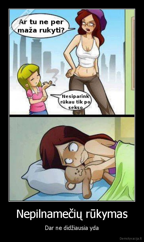 Nepilnamečių rūkymas - Dar ne didžiausia yda. 