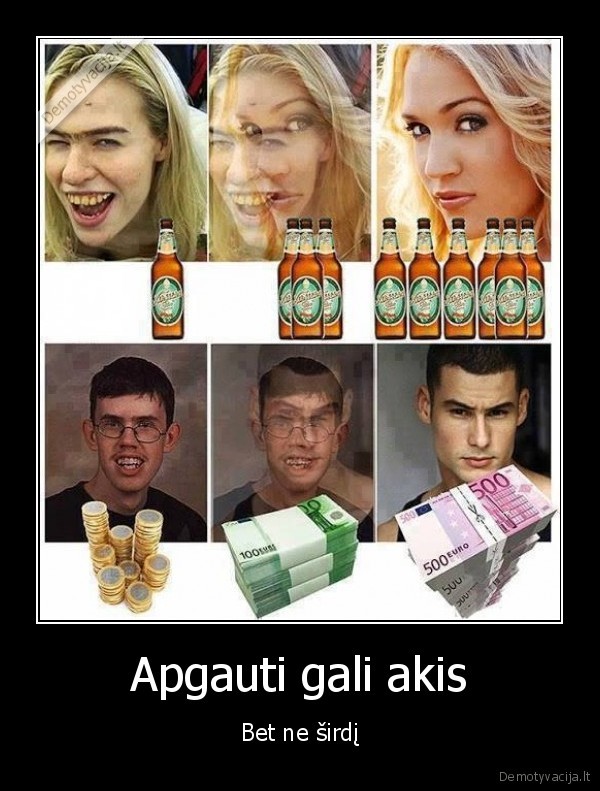 Apgauti gali akis - Bet ne širdį. 
