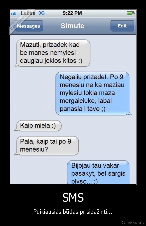 SMS - Puikiausias būdas prisipažinti.... 