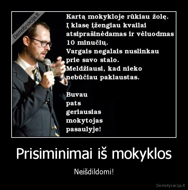 Prisiminimai iš mokyklos - Neišdildomi!. 