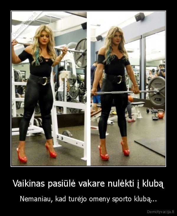 Vaikinas pasiūlė vakare nulėkti į klubą - Nemaniau, kad turėjo omeny sporto klubą.... 