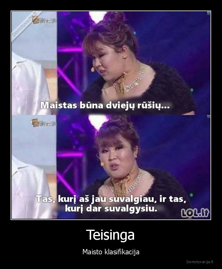 Teisinga - Maisto klasifikacija. 