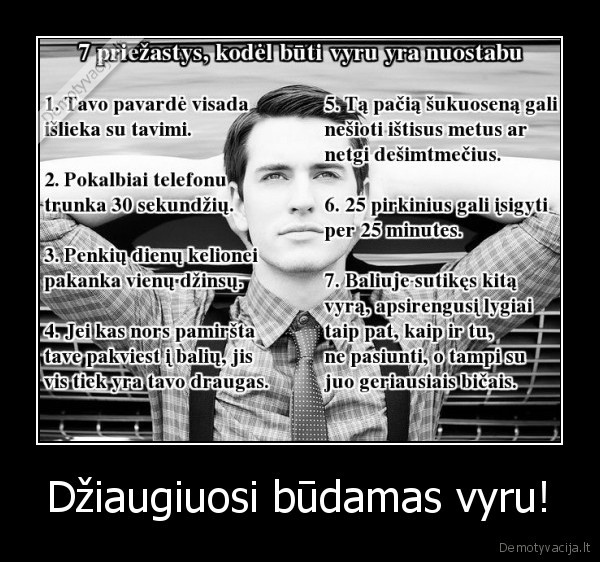 Džiaugiuosi būdamas vyru!. 