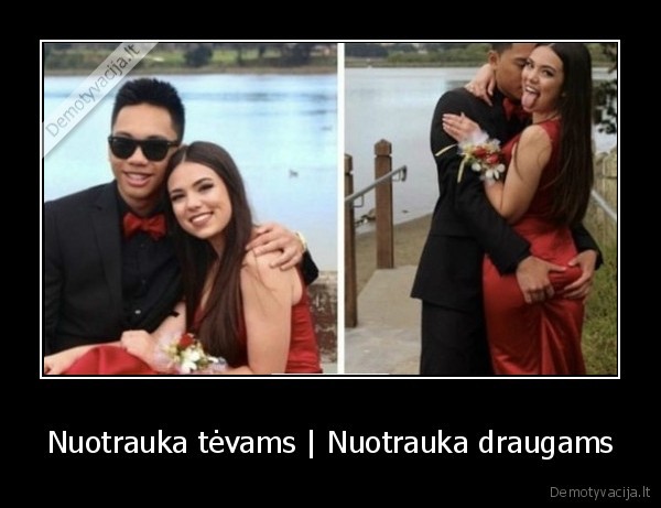 Nuotrauka tėvams | Nuotrauka draugams. 