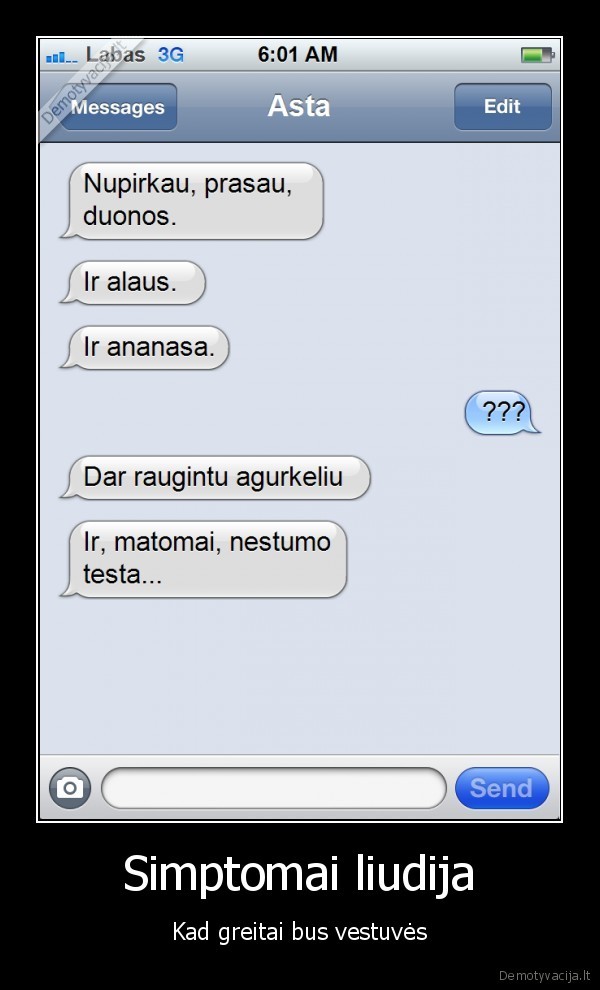 Simptomai liudija - Kad greitai bus vestuvės. 