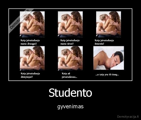 Studento - gyvenimas. 