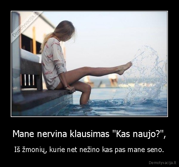 Mane nervina klausimas 