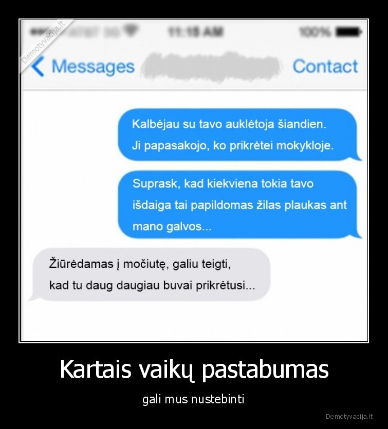 Kartais vaikų pastabumas - gali mus nustebinti. 