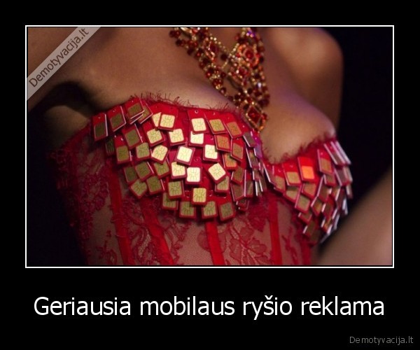 Geriausia mobilaus ryšio reklama. 