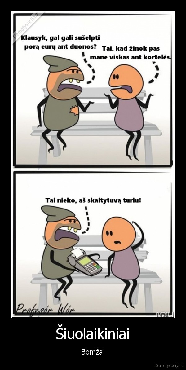 Šiuolaikiniai - Bomžai. 