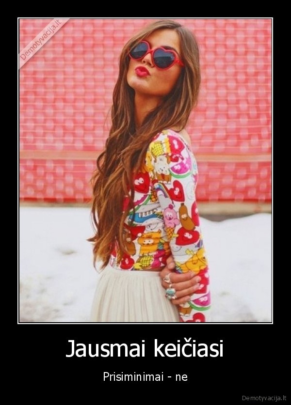 Jausmai keičiasi - Prisiminimai - ne. 