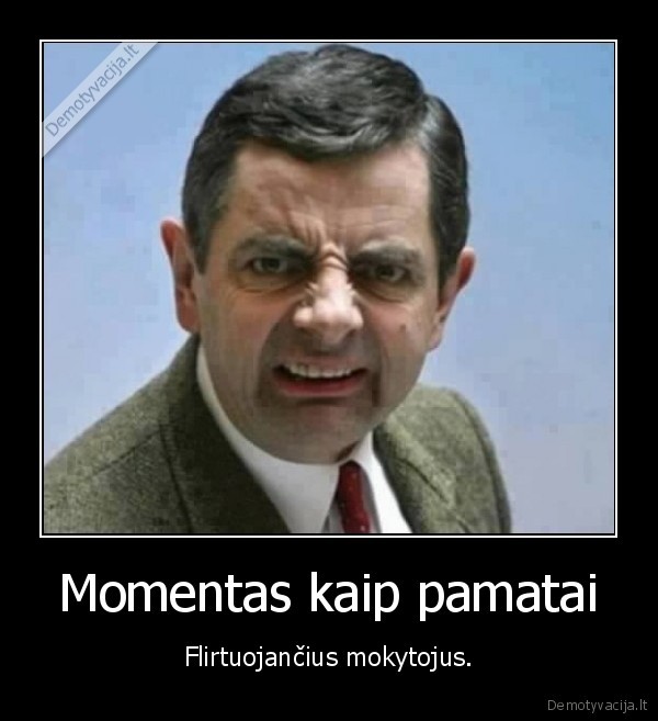 Momentas kaip pamatai - Flirtuojančius mokytojus.. 