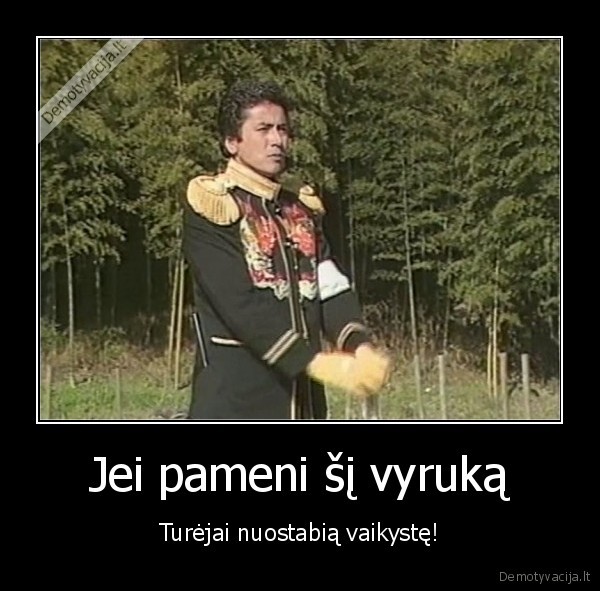 Jei pameni šį vyruką - Turėjai nuostabią vaikystę!. 