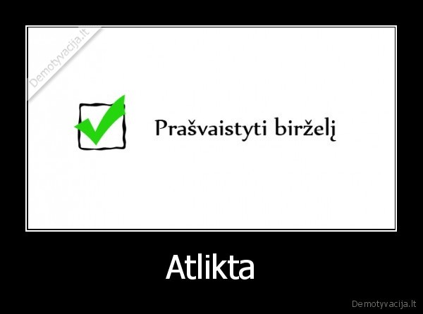 Atlikta