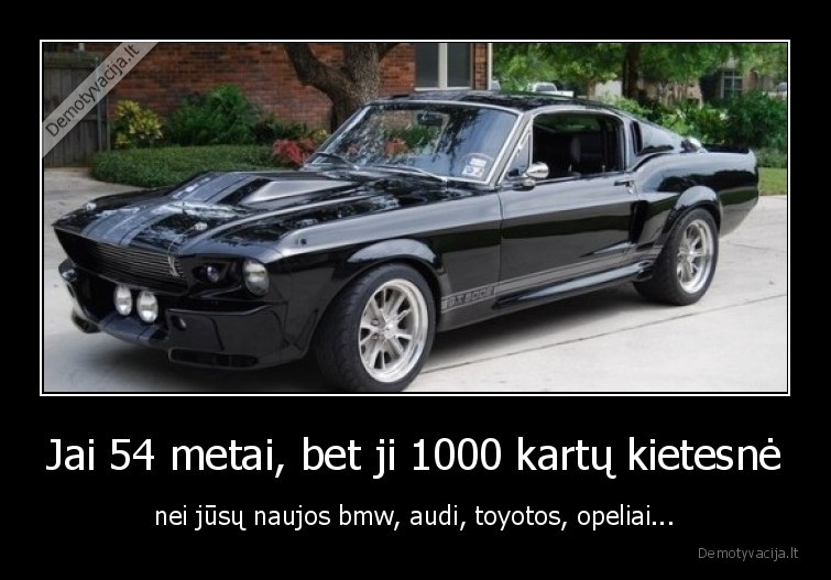 Jai 54 metai, bet ji 1000 kartų kietesnė - nei jūsų naujos bmw, audi, toyotos, opeliai.... 