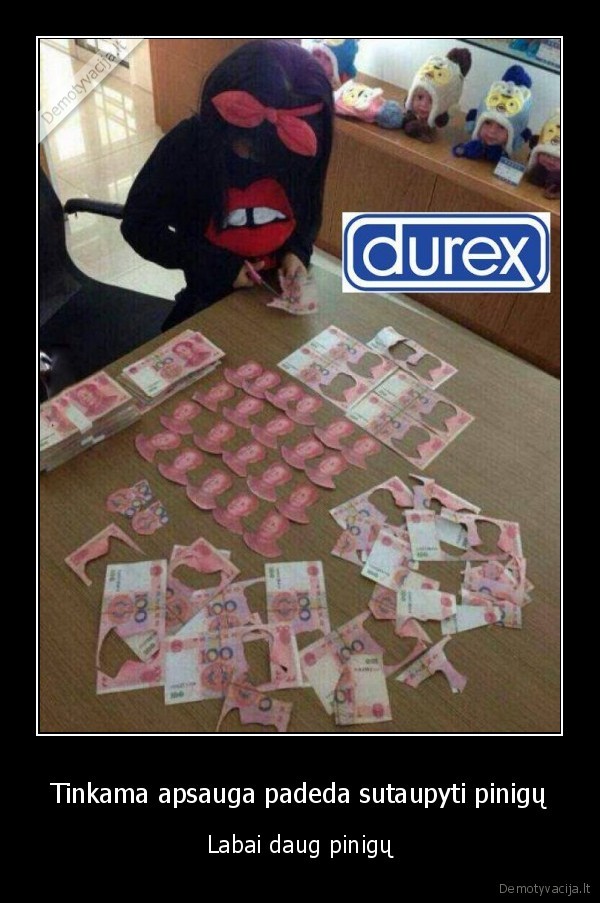 Tinkama apsauga padeda sutaupyti pinigų - Labai daug pinigų. 