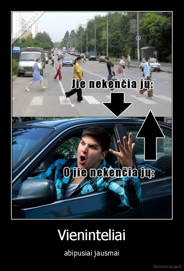 Vieninteliai - abipusiai jausmai. 