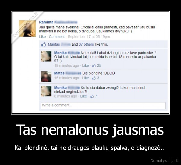 Tas nemalonus jausmas - Kai blondinė, tai ne draugės plaukų spalva, o diagnozė.... 