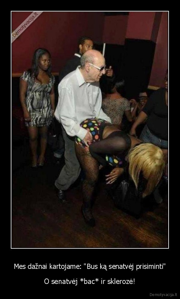 Mes dažnai kartojame: 