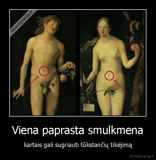 Viena paprasta smulkmena - kartais gali sugriauti tūkstančių tikėjimą. 