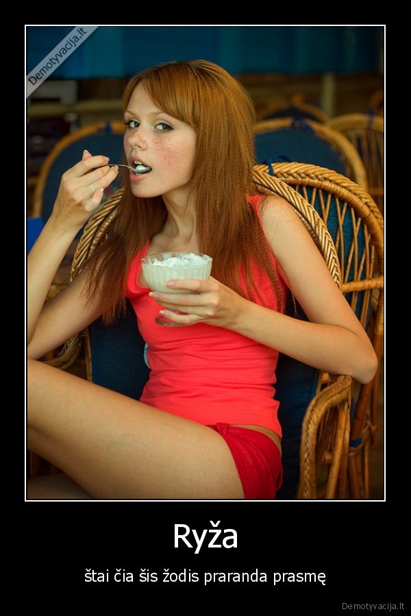 Ryža - štai čia šis žodis praranda prasmę. 