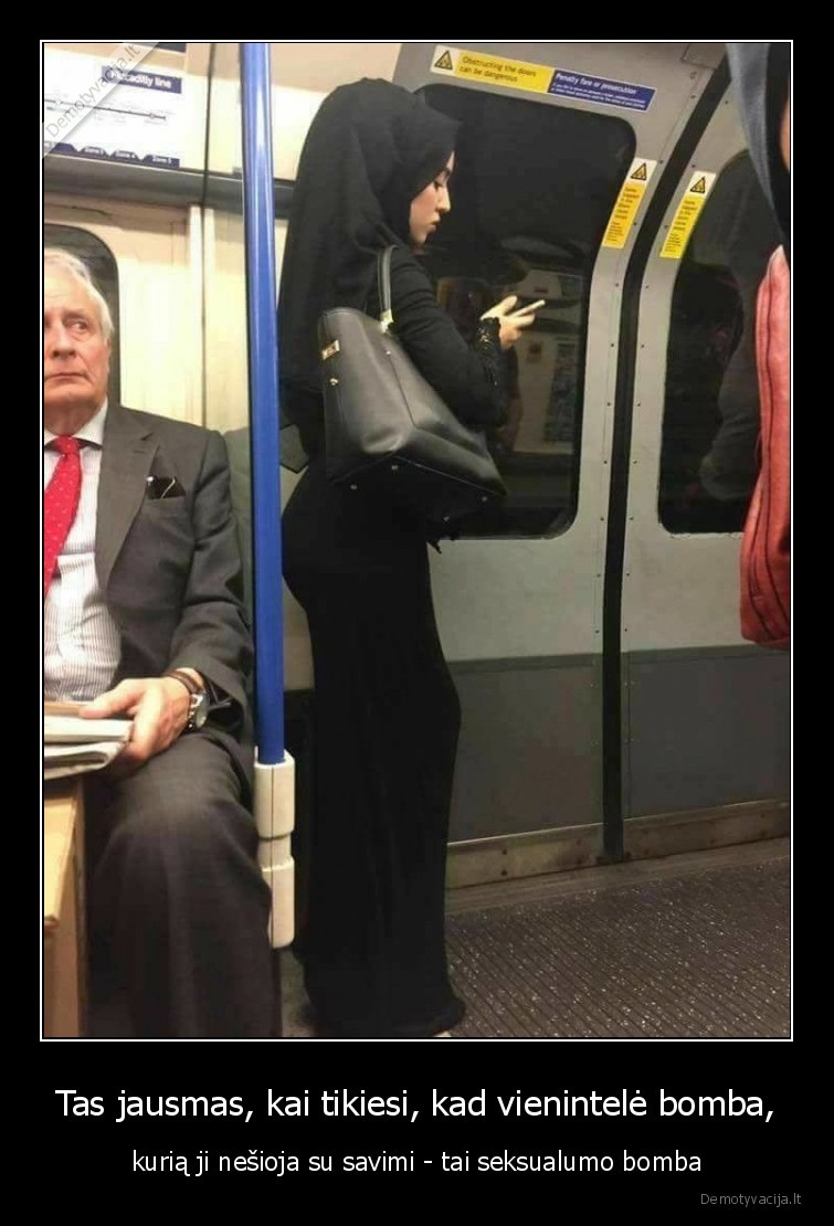 Tas jausmas, kai tikiesi, kad vienintelė bomba, - kurią ji nešioja su savimi - tai seksualumo bomba. 