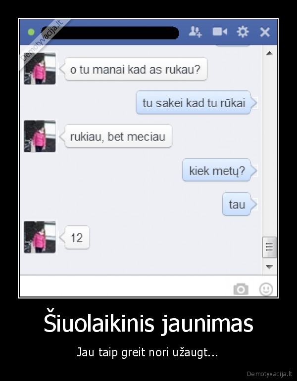 Šiuolaikinis jaunimas - Jau taip greit nori užaugt.... 