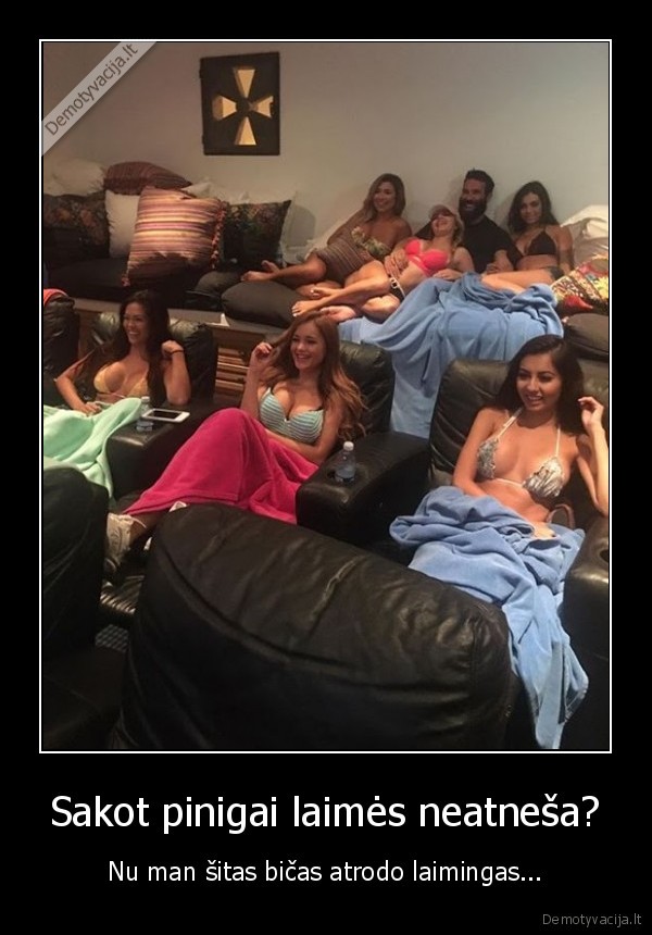 Sakot pinigai laimės neatneša? - Nu man šitas bičas atrodo laimingas.... 