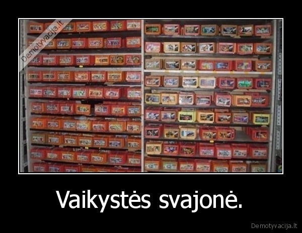 Vaikystės svajonė.. 