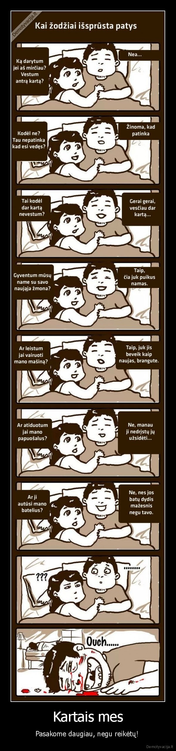 Kartais mes - Pasakome daugiau, negu reikėtų! . 