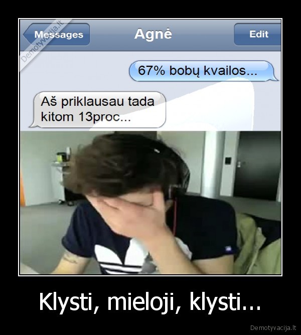 Klysti, mieloji, klysti.... 