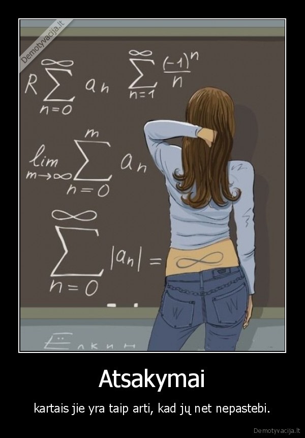 Atsakymai - kartais jie yra taip arti, kad jų net nepastebi.. 